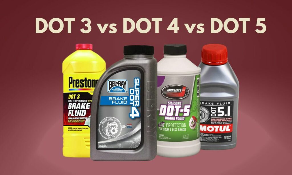 DOT 3 vs DOT4 vs DOT5 brake fluids
