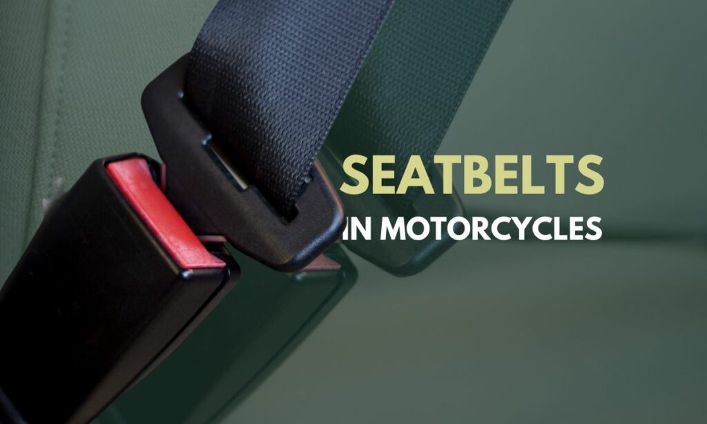 Seatbelts in motorcycle - thumbnail